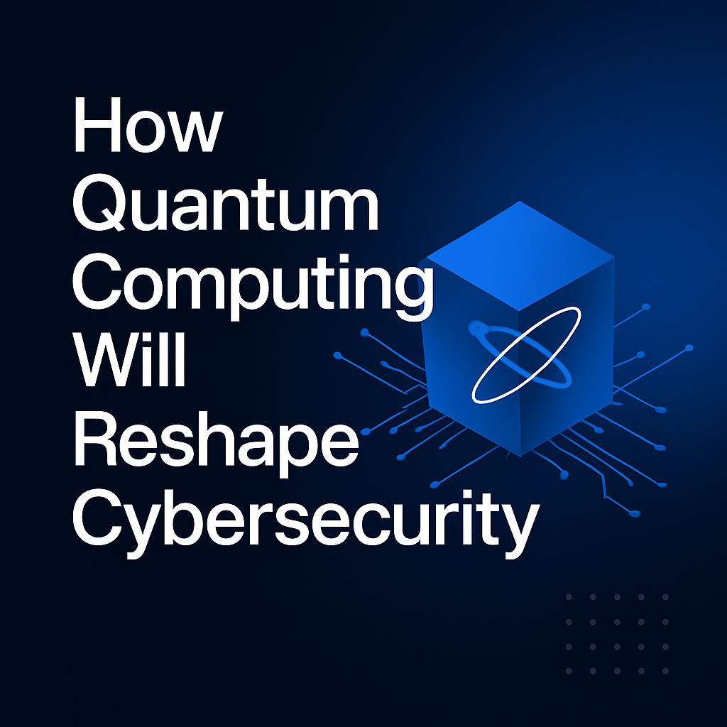 quantum computing in cybersecurity