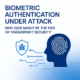 biometric authentication in 2025