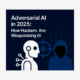 adversarial AI
